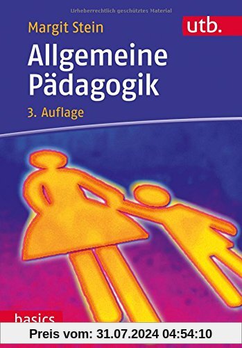 Allgemeine Pädagogik (utb basics, Band 3215)