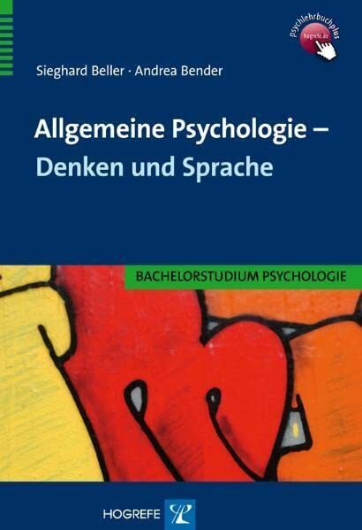 Allgemeine Psychologie ? Denken und Sprache (Bachelorstudium Psychologie)