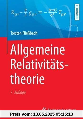 Allgemeine Relativitätstheorie Allgemeine Relativitätstheorie