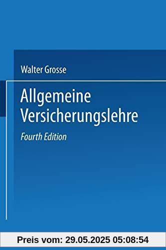 Allgemeine Versicherungslehre (Versicherungsenzyklopädie) (German Edition) (Versicherungsenzyklopädie, 1, Band 1)