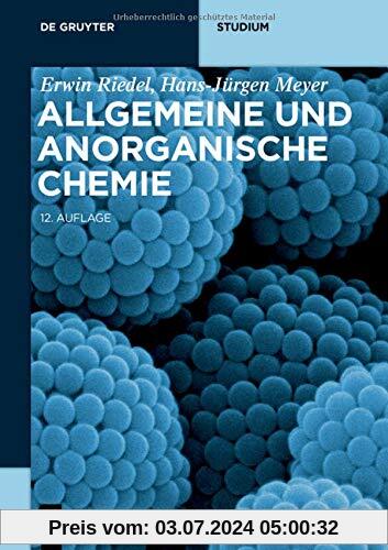 Allgemeine und Anorganische Chemie (De Gruyter Studium)