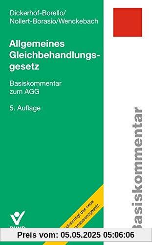 Allgemeines Gleichbehandlungsgesetz: Basiskommentar zum AGG (Basiskommentare)