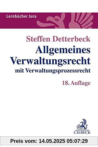 Allgemeines Verwaltungsrecht: mit Verwaltungsprozessrecht