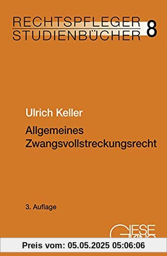 Allgemeines Zwangsvollstreckungsrecht (Rechtspfleger-Studienbücher)
