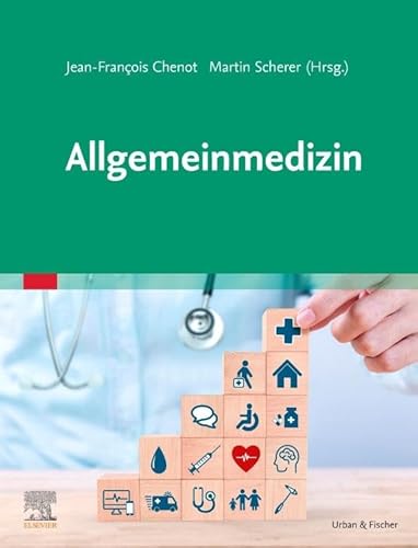 Allgemeinmedizin: . von Urban & Fischer Verlag/Elsevier GmbH