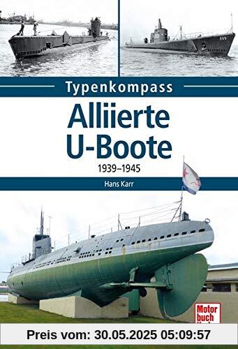 Alliierte U-Boote: 1939-1945