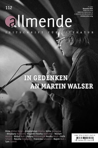 Allmende 112 – Zeitschrift für Literatur: In Gedenken an Martin Walser (allmende – Zeitschrift für Literatur)