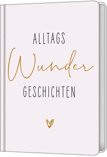AlltagsWunderGeschichten von Gerth Medien GmbH