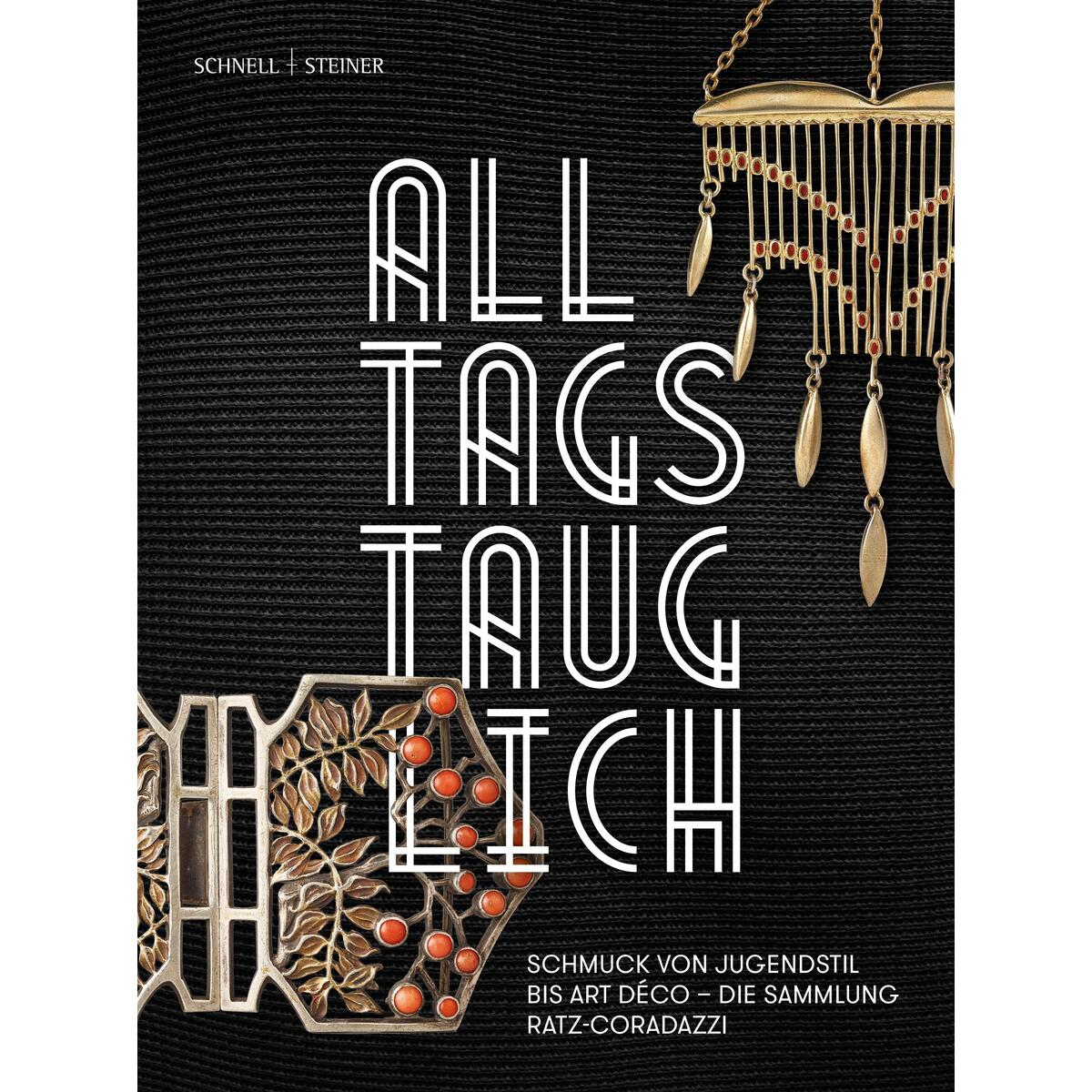 Alltagstauglich! Alltagstauglich! von Schnell & Steiner GmbH