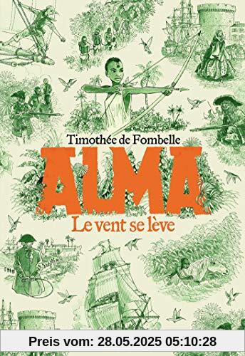 Alma, le vent se leve: Le vent se lève (Grand format littérature)
