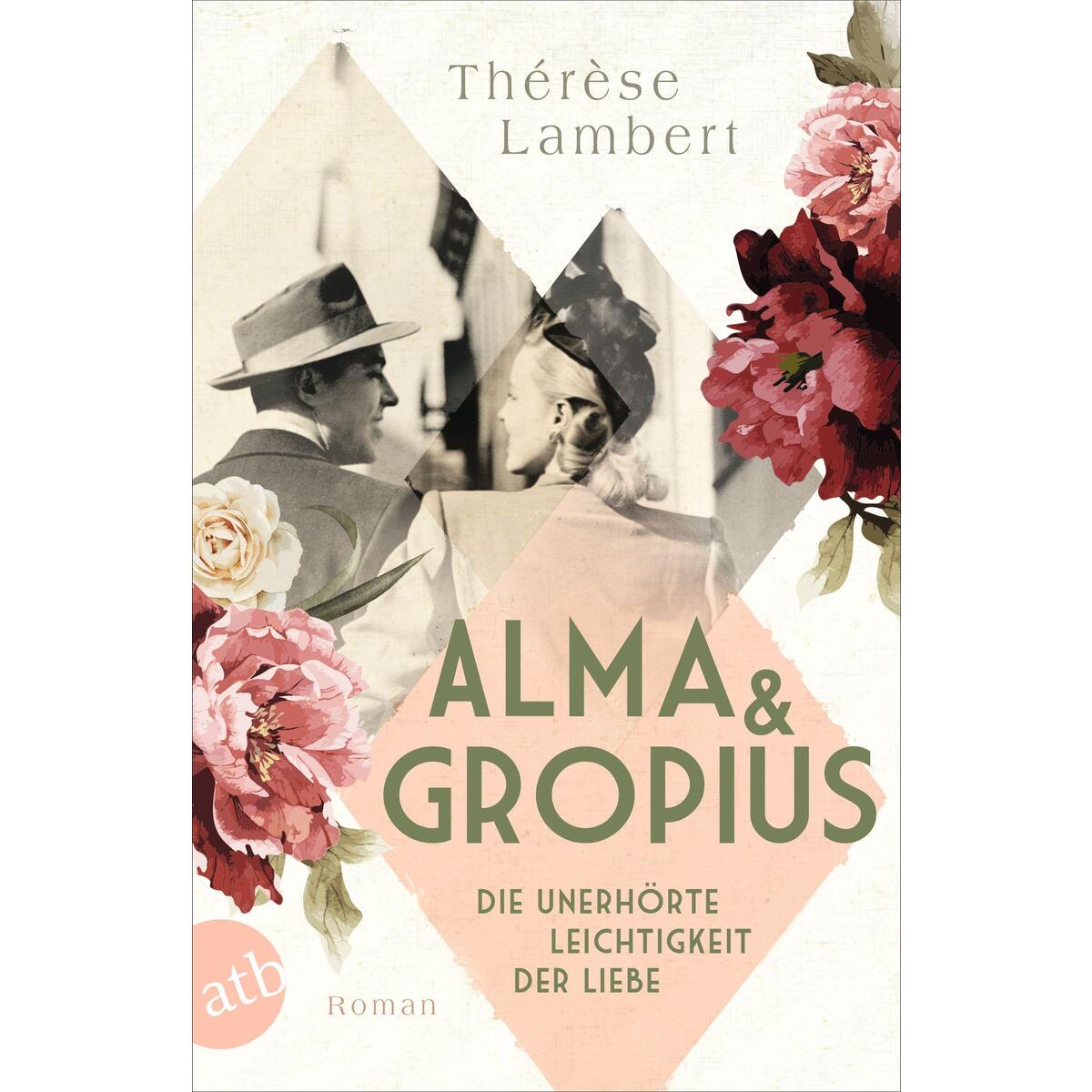 Alma und Gropius Alma und Gropius von Aufbau Taschenbuch Verlag