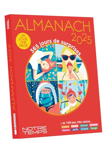 Almanach Notre Temps - Édition 2025: 365 jours de surprises - 1 jour = 1 page - +1500 jeux, infos, astuces... - idée cadeau Noël idéale ! von BAYARD ADULTE