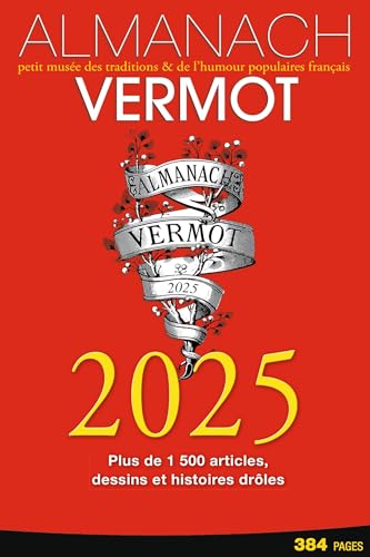 Almanach Vermot 2025: Petit musée des traditions & de l'humour populaires français von HACHETTE PRAT
