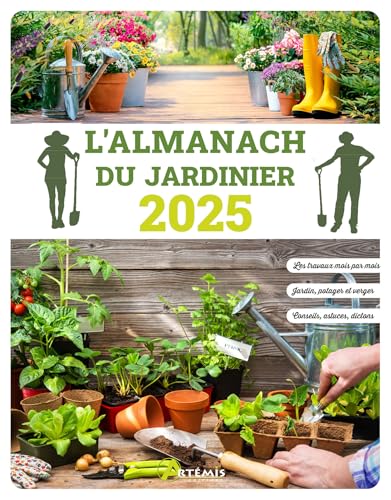 Almanach du jardinier 2025 von ARTEMIS