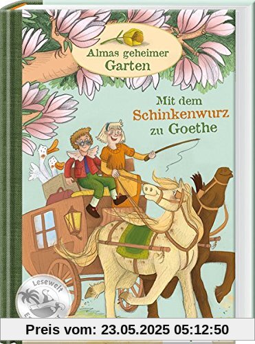 Almas geheimer Garten - Mit dem Schinkenwurz zu Goethe