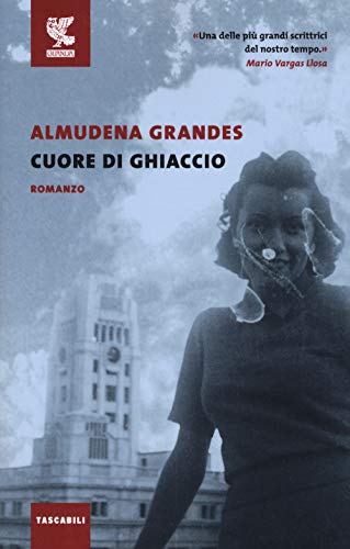 Almudena Grandes - Cuore Di Ghiaccio (1 BOOKS)