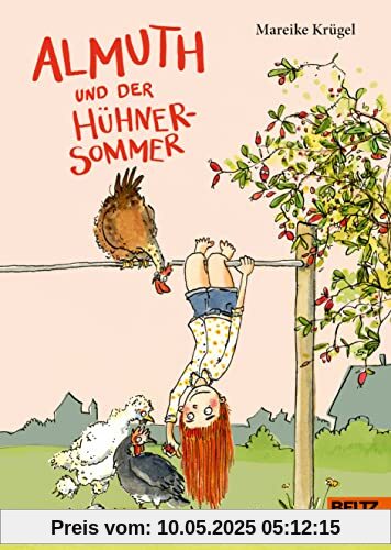 Almuth und der Hühnersommer: Roman