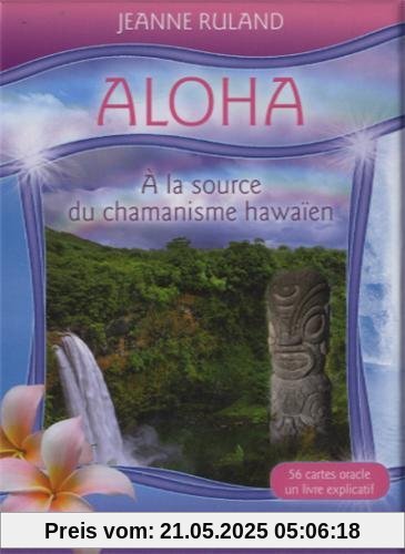 Aloha, à la source du chamanisme