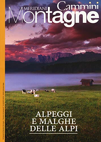 Alpeggi e malghe delle Alpi (Gli speciali di Meridiani montagne, Band 18) von Editoriale Domus
