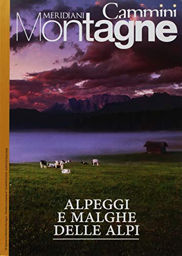 Alpeggi e malghe delle Alpi von Editoriale Domus