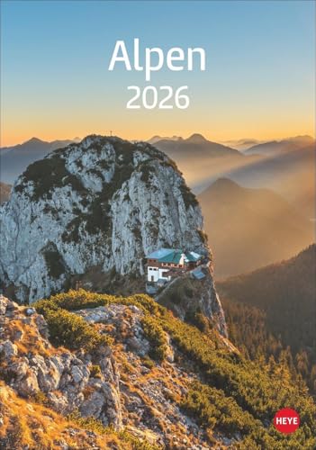 Alpen Kalender 2026: Beeindruckender Fotokalender mit traumhaften Alpenaufnahmen und viel Platz für Notizen und Termine. Jahres-Wandkalender 2026. von Heye