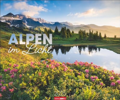 Alpen im Licht Kalender 2025: Reise-Kalender mit 12 atemberaubenden Fotografien der Alpen. Großer Foto-Wandkalender 2025 XL. 55 x 46 cm. Querformat. (Reisekalender Weingarten) von Weingarten