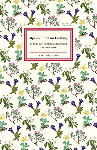 Alpenblumen im Frühling: Einmalige Sonderausgabe