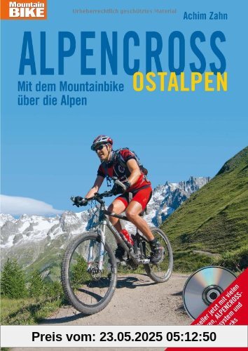 Alpencross Ostalpen: Mit dem Mountainbike über die Alpen