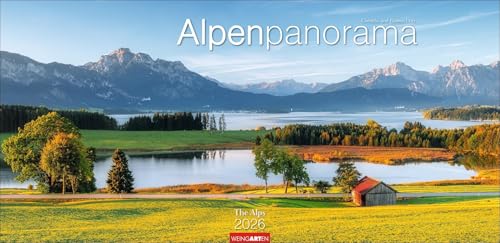 Alpenpanorama Kalender 2026: Die Berge der Schweiz, Deutschlands und Österreichs in einem Großformat-Kalender. Atemberaubende Panoramafotos der Alpen in einem großen Wandkalender. von Weingarten