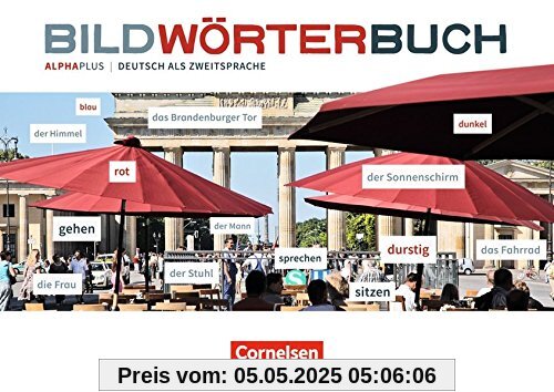 Alpha plus - Basiskurs Alphabetisierung: A1 - Bildwörterbuch für erwachsene Lernende Alpha plus - Basiskurs Alphabetisierung: A1 - Bildwörterbuch für erwachsene Lernende