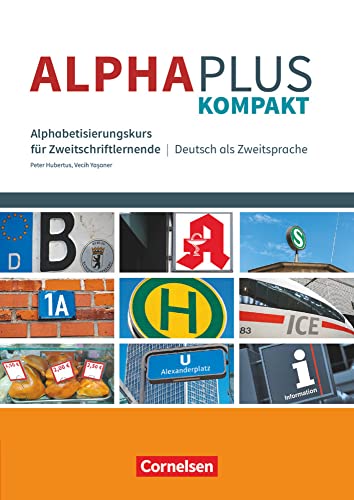 Alpha plus - Deutsch als Zweitsprache - Kompakt: Kompaktkurs mit Übungsheft im Paket - Mit Audios online (Alpha plus, Kompakt) von Goyal Saab