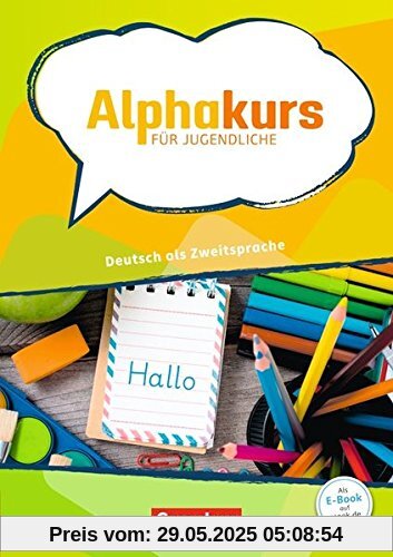Alphakurs für Jugendliche / Kursbuch