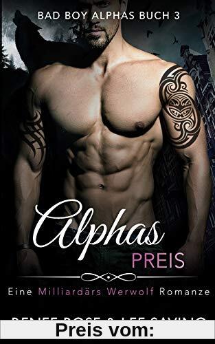 Alphas Preis (Bad-Boy-Alphas-Serie, Band 3)