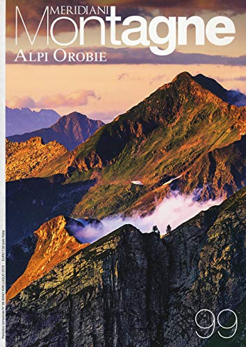 Alpi Orobie. Con Carta geografica ripiegata (Meridiani montagne, Band 99)
