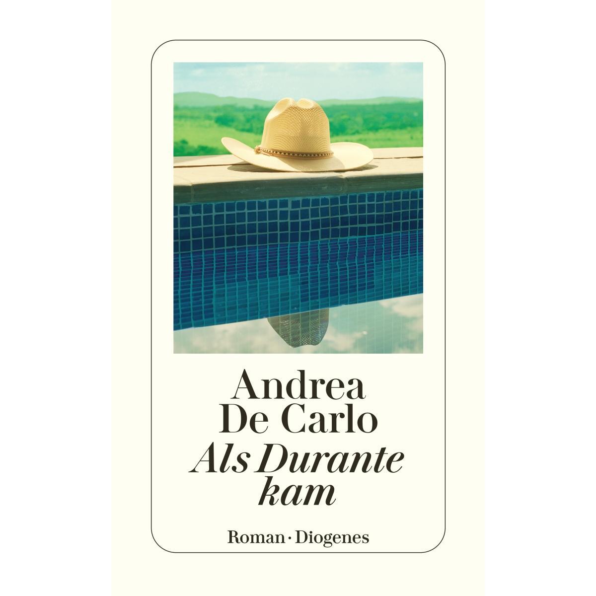Als Durante kam von Diogenes Verlag AG