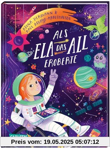 Als Ela das All eroberte: Mit einem Vorwort von (F)Astronautin Insa Thiele-Eich | Wunderschöne Geschichte über Träume und Selbstvertrauen | Kinderbuch ... zum Vorlesen | Mit barrierefreier Typografie