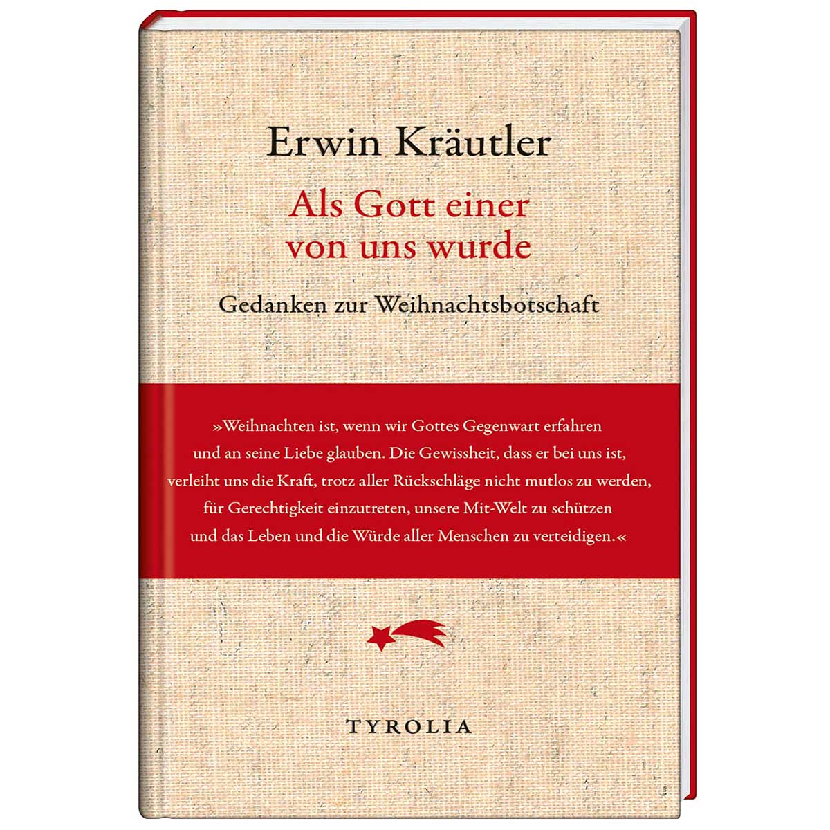 Als Gott einer von uns wurde von Tyrolia