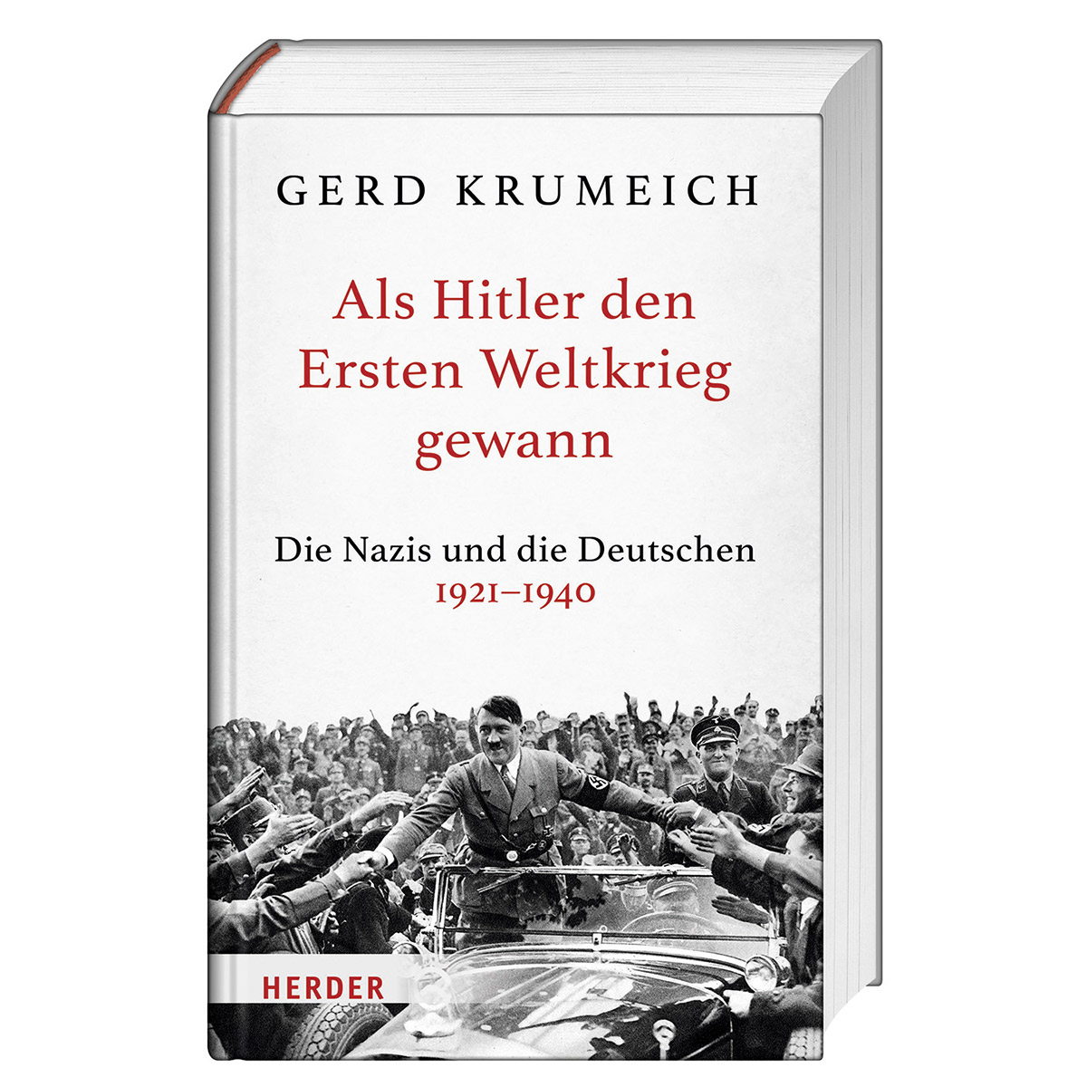 Als Hitler den Ersten Weltkrieg gewann von Herder Verlag GmbH