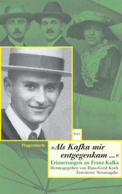 'Als Kafka mir entgegenkam . . .' von Wagenbach