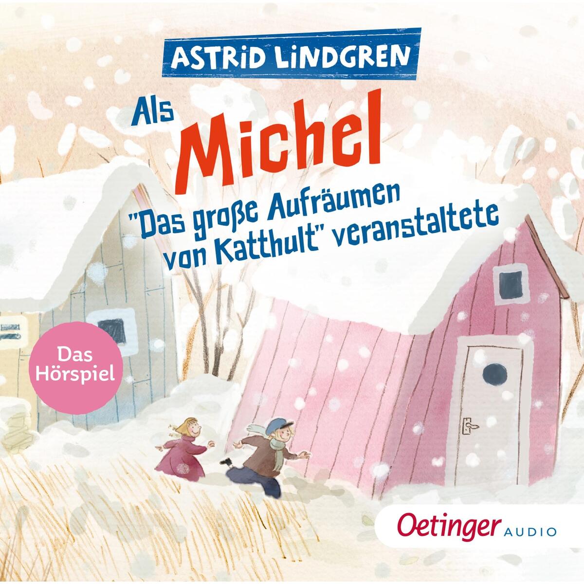 Als Michel "Das große Aufräumen von Katthult" veranstaltete Als Michel "Das große Aufräumen von Katthult" veranstaltete von Oetinger Media GmbH
