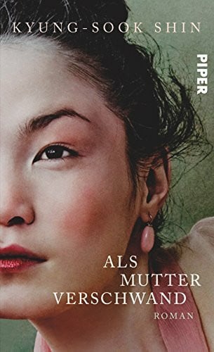Als Mutter verschwand: Roman Als Mutter verschwand: Roman