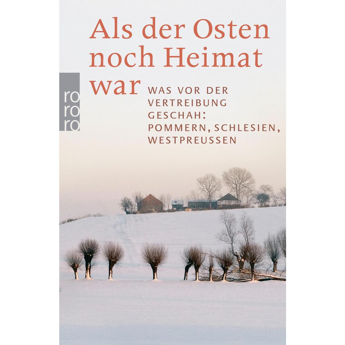 Als der Osten noch Heimat war Als der Osten noch Heimat war von Rowohlt Taschenbuch