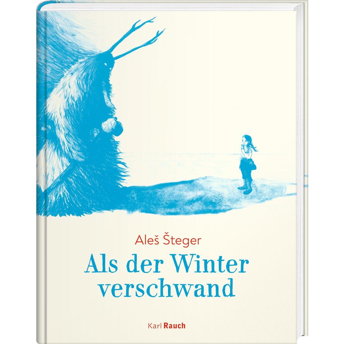 Als der Winter verschwand Als der Winter verschwand von Rauch, Karl Verlag