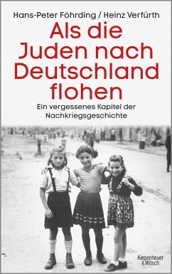 Als die Juden nach Deutschland flohen von Kiepenheuer & Witsch