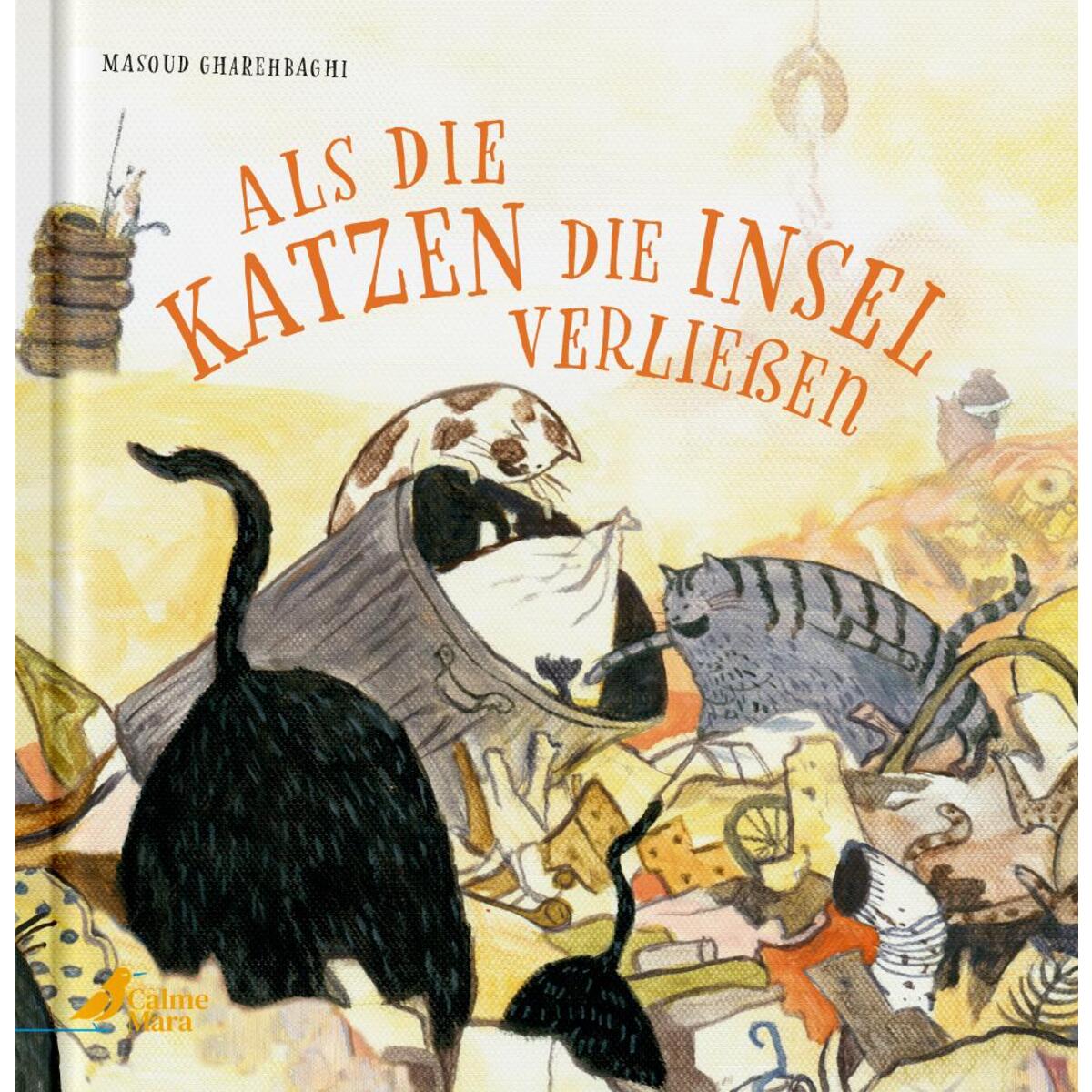 Als die Katzen die Insel verließen Als die Katzen die Insel verließen von CalmeMara Verlag