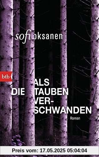 Als die Tauben verschwanden: Roman