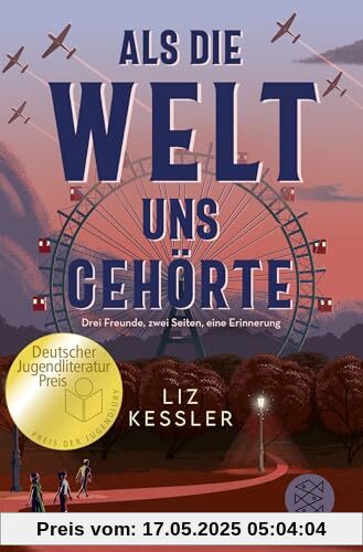 Als die Welt uns gehörte: Gewinner des Deutschen Jugendliteraturpreises 2023 (Jugendjury)!