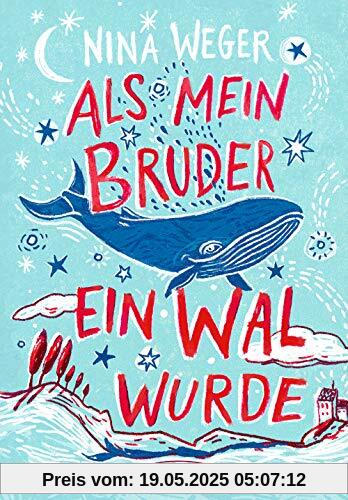Als mein Bruder ein Wal wurde