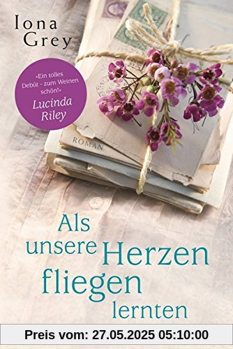 Als unsere Herzen fliegen lernten: Roman