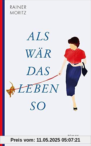Als wär das Leben so